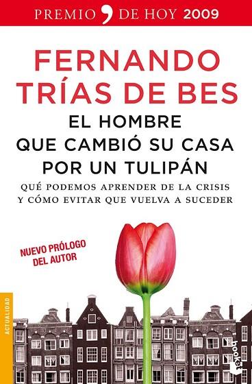 HOMBRE QUE CAMBIO SU CASA POR UN TULIPAN, EL | 9788484608448 | TRIAS DE BES, FERNANDO | Llibreria Drac - Llibreria d'Olot | Comprar llibres en català i castellà online