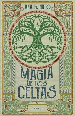 MAGIA DE LOS CELTAS | 9788419996398 | NIETO, ANA B. | Llibreria Drac - Llibreria d'Olot | Comprar llibres en català i castellà online