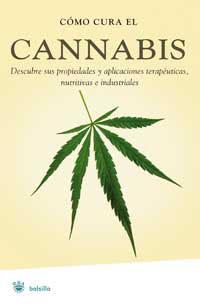 COMO CURA EL CANNABIS | 9788479015152 | RIERA, ELISABET | Llibreria Drac - Llibreria d'Olot | Comprar llibres en català i castellà online