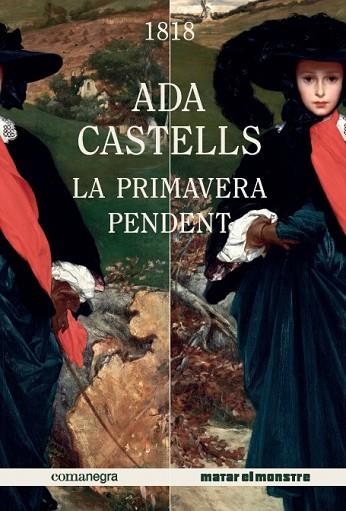 PRIMAVERA PENDENT, LA | 9788417188221 | CASTELLS, ADA | Llibreria Drac - Llibreria d'Olot | Comprar llibres en català i castellà online