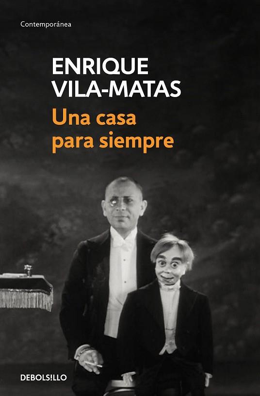 UNA CASA PARA SIEMPRE | 9788466342339 | VILA-MATAS, ENRIQUE | Llibreria Drac - Librería de Olot | Comprar libros en catalán y castellano online