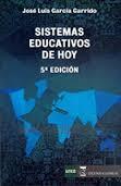 SISTEMAS EDUCATIVOS DE HOY | 9788492477951 | GARCÍA, JOSÉ LUÍS | Llibreria Drac - Librería de Olot | Comprar libros en catalán y castellano online