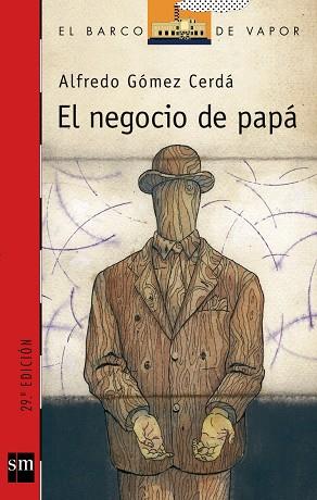 NEGOCIO DE PAPA, EL | 9788434848047 | GOMEZ CERDA, ALFREDO | Llibreria Drac - Librería de Olot | Comprar libros en catalán y castellano online