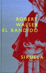 BANDIDO, EL | 9788478447398 | WALSER, ROBERT | Llibreria Drac - Llibreria d'Olot | Comprar llibres en català i castellà online