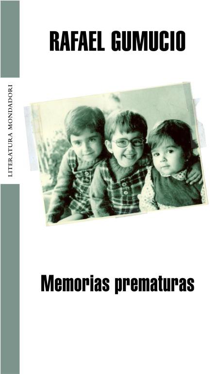 MEMORIAS PREMATURAS | 9788439720171 | GUMUCIO, RAFAEL | Llibreria Drac - Llibreria d'Olot | Comprar llibres en català i castellà online