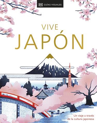 VIVE JAPÓN 2024 (GUIAS VISUALES) | 9780241698679 | DK | Llibreria Drac - Librería de Olot | Comprar libros en catalán y castellano online