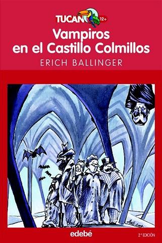 VAMPIROS EN EL CASTILLO COLMILLOS (TUCAN ROJO) | 9788423675630 | BALLINGER, ERICH | Llibreria Drac - Librería de Olot | Comprar libros en catalán y castellano online