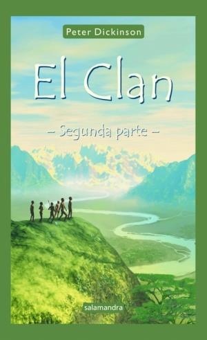 CLAN, EL -SEGUNDA PARTE- LAS HISTORIAS DE KO Y MANA | 9788478886609 | DICKINSON, PETER | Llibreria Drac - Llibreria d'Olot | Comprar llibres en català i castellà online