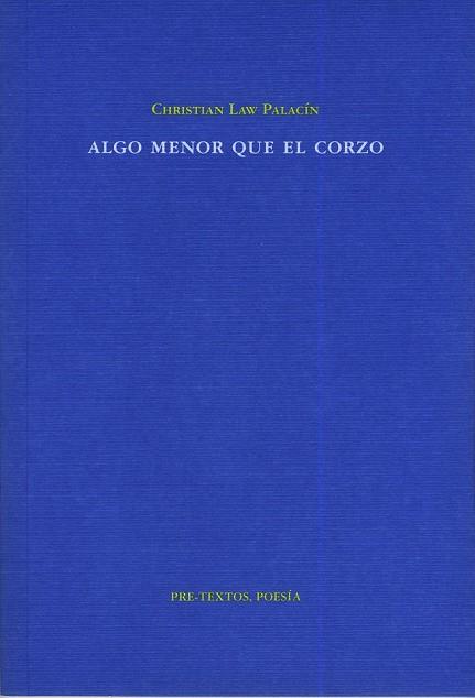 ALGO MENOR QUE EL CORZO | 9788481919608 | LAW, CHRISTIAN | Llibreria Drac - Llibreria d'Olot | Comprar llibres en català i castellà online