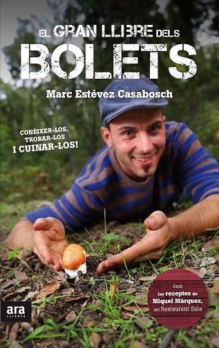 GRAN LLIBRE DELS BOLETS, EL | 9788416154005 | ESTÉVEZ, MARC | Llibreria Drac - Librería de Olot | Comprar libros en catalán y castellano online