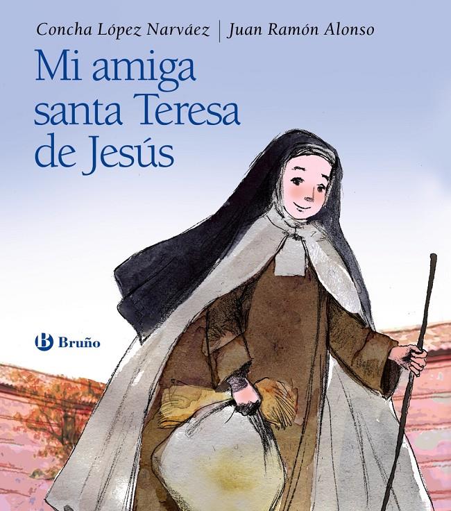 MI AMIGA SANTA TERESA DE JESÚS | 9788469603802 | LÓPEZ, CONCHA | Llibreria Drac - Llibreria d'Olot | Comprar llibres en català i castellà online