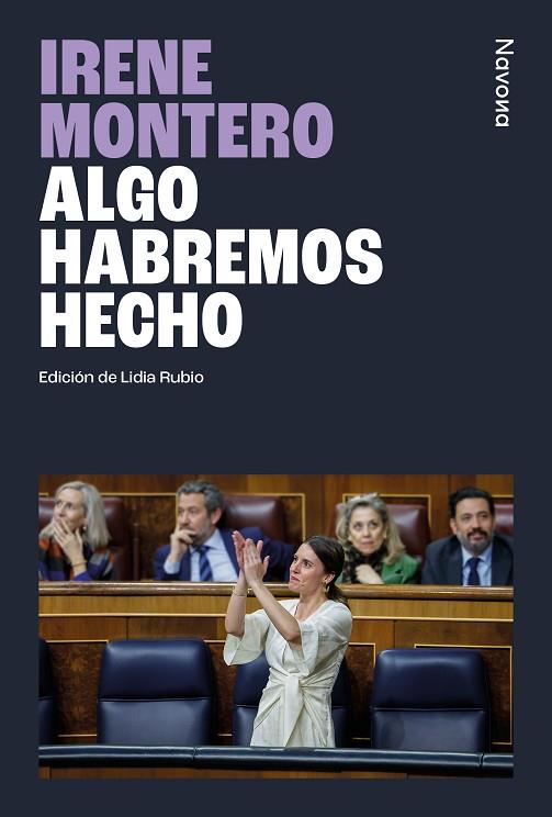 ALGO HABREMOS HECHO | 9788410180253 | MONTERO, IRENE | Llibreria Drac - Librería de Olot | Comprar libros en catalán y castellano online