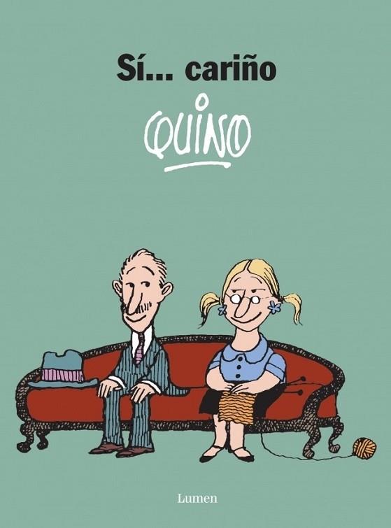 SI... CARIÑO | 9788426445407 | QUINO | Llibreria Drac - Llibreria d'Olot | Comprar llibres en català i castellà online