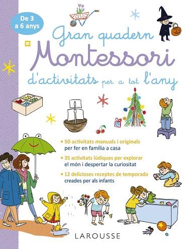 GRAN QUADERN MONTESSORI D'ACTIVITATS PER A TOT L'ANY | 9788419739995 | ÉDITIONS LAROUSSE | Llibreria Drac - Llibreria d'Olot | Comprar llibres en català i castellà online