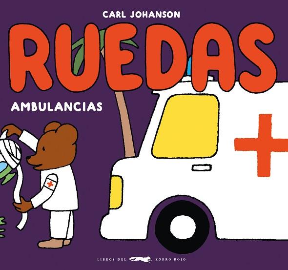 RUEDAS. AMBULANCIAS | 9788412804140 | JOHANSON, CARL | Llibreria Drac - Llibreria d'Olot | Comprar llibres en català i castellà online