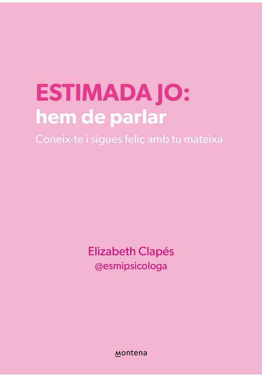 ESTIMADA JO: HEM DE PARLAR | 9788410298330 | CLAPÉS, ELIZABETH | Llibreria Drac - Llibreria d'Olot | Comprar llibres en català i castellà online