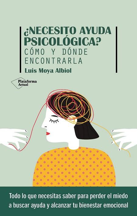 NECESITO AYUDA PSICOLÓGICA | 9788419655783 | MOYA, LUIS | Llibreria Drac - Llibreria d'Olot | Comprar llibres en català i castellà online