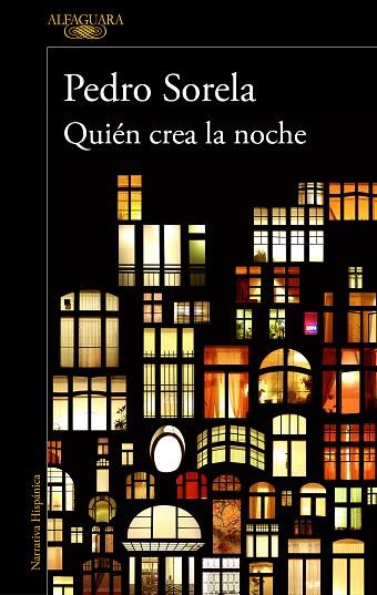 QUIÉN CREA LA NOCHE | 9788420435336 | SORELA, PEDRO | Llibreria Drac - Librería de Olot | Comprar libros en catalán y castellano online