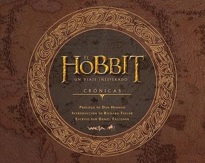 HOBBIT, EL: UN VIAJE INESPERADO. CRONICAS. ARTE Y DISEÑO | 9788445000755 | Llibreria Drac - Llibreria d'Olot | Comprar llibres en català i castellà online