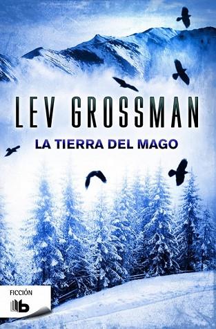 TIERRA DEL MAGO, LA | 9788490701829 | GROSSMAN, LEV | Llibreria Drac - Llibreria d'Olot | Comprar llibres en català i castellà online