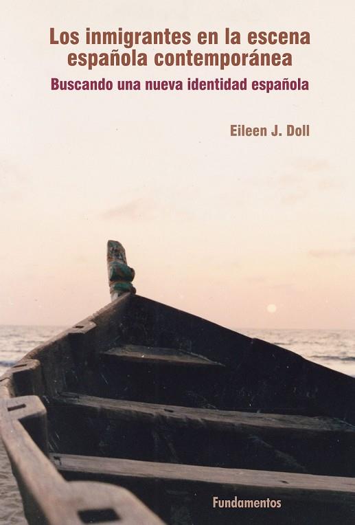 INMIGRANTES EN LA ESCENA ESPAÑOLA CONTEMPORÁNEA, LOS | 9788424512873 | DOLL, EILEEN J. | Llibreria Drac - Llibreria d'Olot | Comprar llibres en català i castellà online