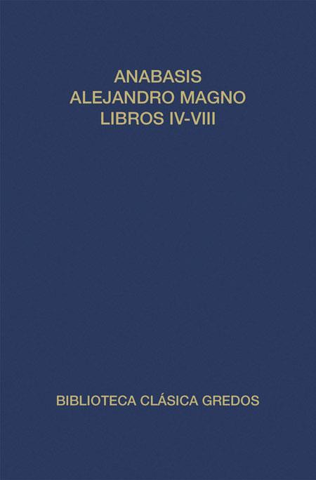 ANABASIS DE ALEJANDRO MAGNO. LIBROS I V-V I I I (I | 9788424903060 | ARRIANO, FLAVIO | Llibreria Drac - Librería de Olot | Comprar libros en catalán y castellano online