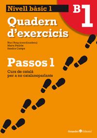 PASSOS 1 NIVELL BASIC QUADERN 1  (NOVA EDICIO) | 9788499211992 | ROIG MARTÍNEZ, NÚRIA/PADRÓS COLL, MARTA/CAMPS FERNÁNDEZ, SANDRA/DARANAS VIÑOLAS, MERITXELL | Llibreria Drac - Llibreria d'Olot | Comprar llibres en català i castellà online