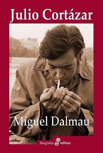 JULIO CORTAZAR | 9788435027359 | DALMAU, MIGUEL | Llibreria Drac - Llibreria d'Olot | Comprar llibres en català i castellà online