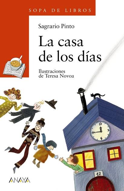 CASA DE LOS DIAS | 9788466702904 | PINTO MARTIN, SAGRARIO | Llibreria Drac - Llibreria d'Olot | Comprar llibres en català i castellà online