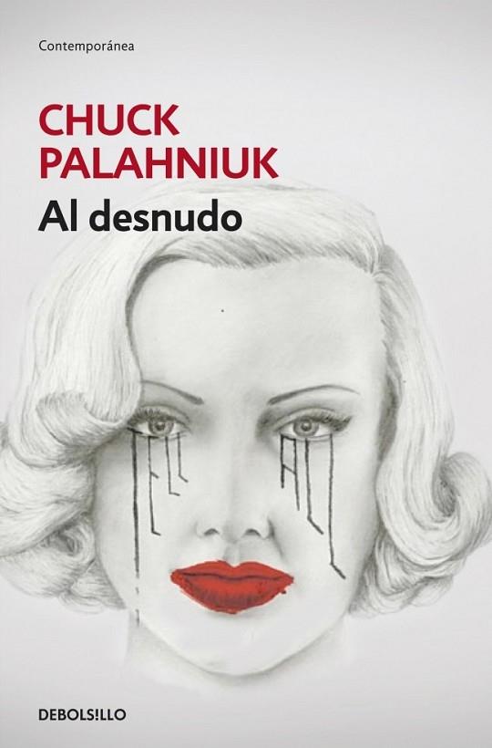 AL DESNUDO | 9788490322291 | PALAHNIUK, CHUCK | Llibreria Drac - Llibreria d'Olot | Comprar llibres en català i castellà online