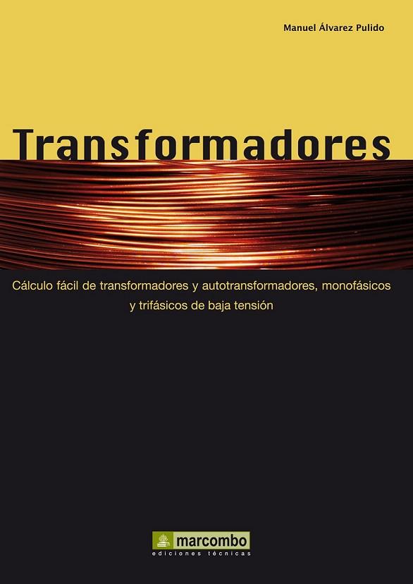 TRANSFORMADORES | 9788426715517 | ALVAREZ, MANUEL | Llibreria Drac - Librería de Olot | Comprar libros en catalán y castellano online