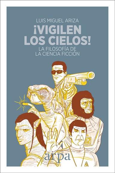 VIGILEN LOS CIELOS | 9788416601721 | ARIZA, LUIS MIGUEL | Llibreria Drac - Librería de Olot | Comprar libros en catalán y castellano online