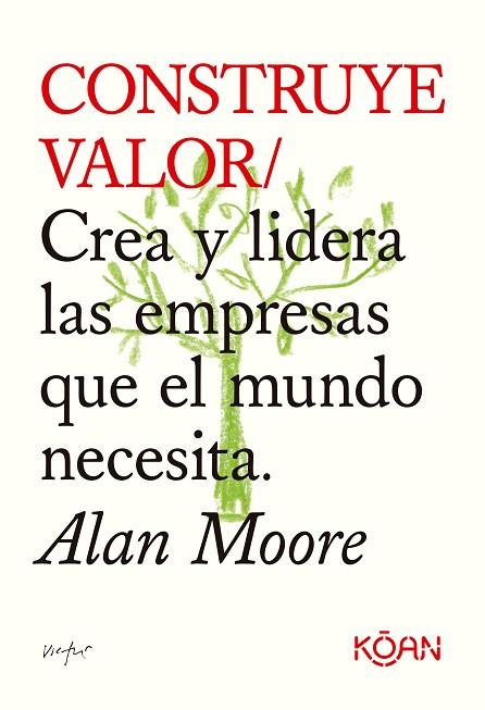 CONSTRUYE VALOR | 9788418223709 | MOORE, ALAN | Llibreria Drac - Llibreria d'Olot | Comprar llibres en català i castellà online