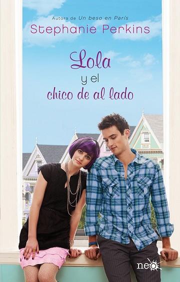 LOLA Y EL CHICO DE AL LADO | 9788415750536 | PERKINS, STEPHANIE | Llibreria Drac - Librería de Olot | Comprar libros en catalán y castellano online