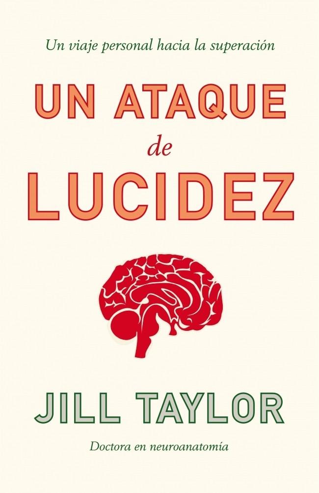 ATAQUE DE LUCIDEZ, UN | 9788483068113 | TAYLOR, JILL B. | Llibreria Drac - Llibreria d'Olot | Comprar llibres en català i castellà online