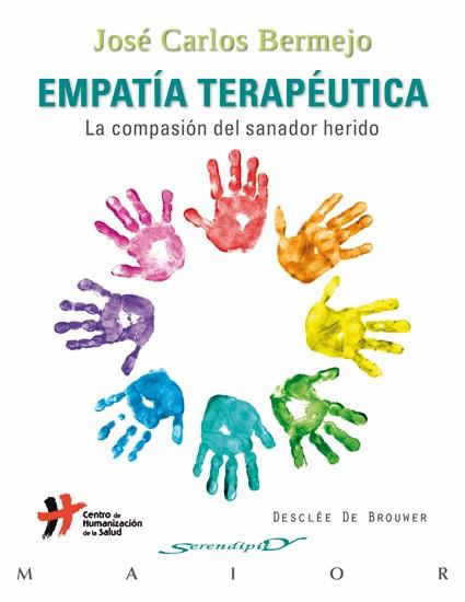 EMPATÍA TERAPÉUTICA | 9788433025395 | BERMEJO, JOSÉ CARLOS | Llibreria Drac - Llibreria d'Olot | Comprar llibres en català i castellà online