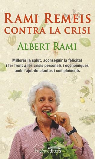 RAMI REMEIS CONTRA LA CRISI | 9788499754017 | RAMI, ALBERT | Llibreria Drac - Llibreria d'Olot | Comprar llibres en català i castellà online