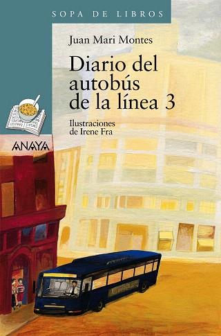 DIARIO DEL AUTOBUS DE LA LINEA 3 | 9788466751926 | MONTES, JUAN MARI | Llibreria Drac - Llibreria d'Olot | Comprar llibres en català i castellà online