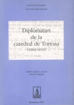 DIPLOMATARI DE LA CATEDRAL DE TORTOSA (1062-1193) | 9788479354183 | VIRGILI COLET, ANTONI | Llibreria Drac - Llibreria d'Olot | Comprar llibres en català i castellà online