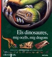 DINOSAURES, MIG OCELLS, MIG DRAGONS | 9788466102506 | PANAFIEU, JEAN-BAPTISTE DE | Llibreria Drac - Llibreria d'Olot | Comprar llibres en català i castellà online