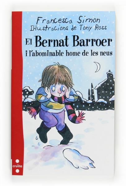 BERNAT BARROER I L'ABOMINABLE HOME DE LES NEUS (16 ) | 9788466123563 | SIMON, FRANCESCA | Llibreria Drac - Librería de Olot | Comprar libros en catalán y castellano online