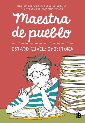 MAESTRA DE PUEBLO. ESTADO CIVIL: OPOSITORA | 9788466679176 | PICAZO, CRISTINA ( MAESTRA DE PUEBLO) | Llibreria Drac - Llibreria d'Olot | Comprar llibres en català i castellà online