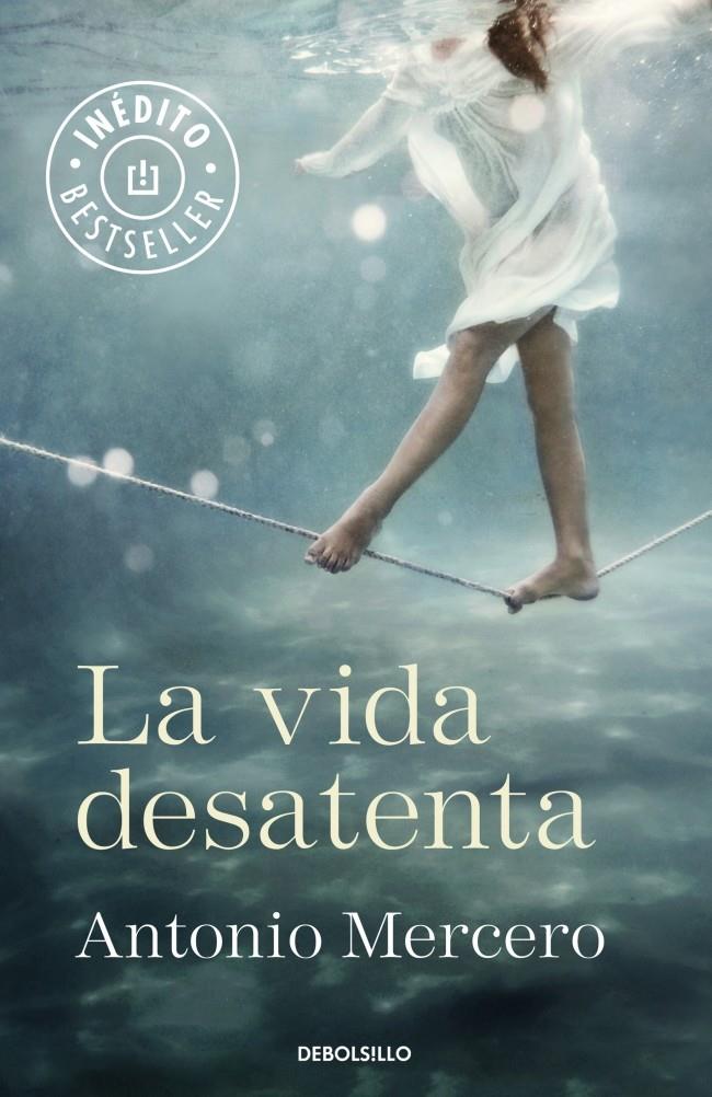 VIDA DESATENTA, LA | 9788490328859 | MERCERO, ANTONIO | Llibreria Drac - Llibreria d'Olot | Comprar llibres en català i castellà online