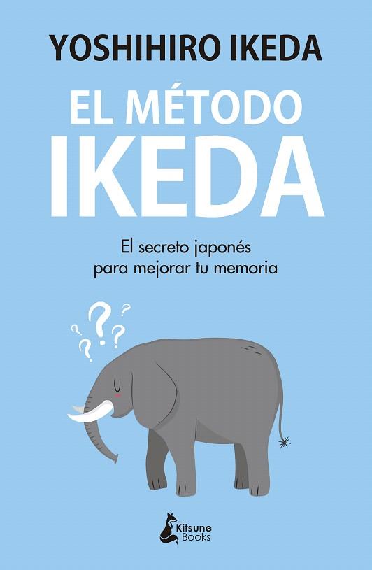 METODO IKEDA, EL | 9788416788439 | IKEDA, YOSHIHIRO | Llibreria Drac - Llibreria d'Olot | Comprar llibres en català i castellà online