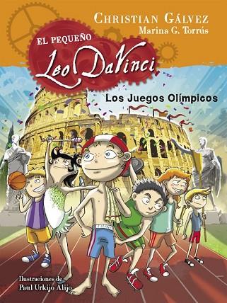 JUEGOS OLÍMPICOS, LOS (EL PEQUEÑO LEO DA VINCI 5) | 9788420419046 | GÁLVEZ, CHRISTIAN | Llibreria Drac - Librería de Olot | Comprar libros en catalán y castellano online