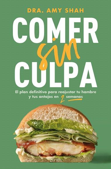 COMER SIN CULPA | 9788408291862 | SHAH, AMY | Llibreria Drac - Llibreria d'Olot | Comprar llibres en català i castellà online