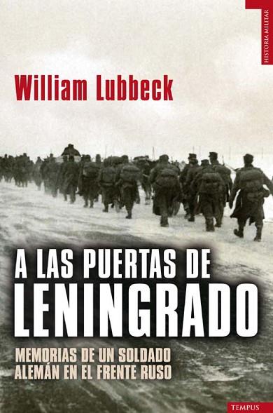 A LAS PUERTAS DE LENINGRADO | 9788492567256 | LUBBECK, WILLIAM | Llibreria Drac - Librería de Olot | Comprar libros en catalán y castellano online