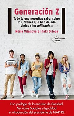 GENERACION Z  | 9788417114312 | VILANOVA, NURIA; ORTEGA, IÑAKI | Llibreria Drac - Llibreria d'Olot | Comprar llibres en català i castellà online