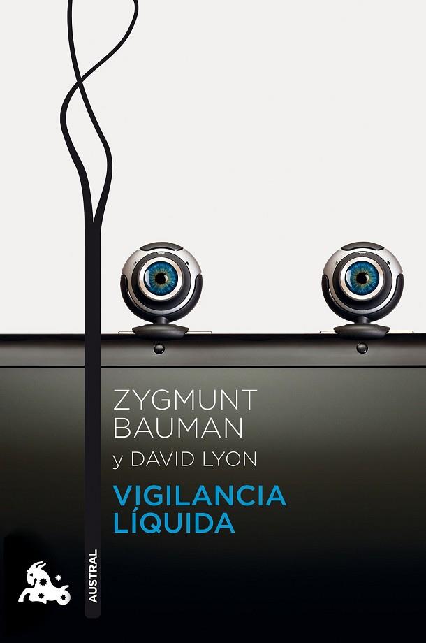 VIGILANCIA LÍQUIDA | 9788408139249 | BAUMAN, ZYGMUNT ; LYON, DAVID | Llibreria Drac - Librería de Olot | Comprar libros en catalán y castellano online