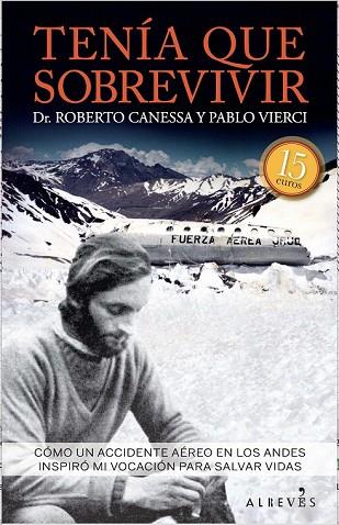 TENÍA QUE SOBREVIVIR | 9788417077556 | CANESSA, ROBERTO; VIERCI, PABLO | Llibreria Drac - Llibreria d'Olot | Comprar llibres en català i castellà online